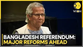 Bangladesh to Hold Referendum on Reforms Alongside February Polls | WION