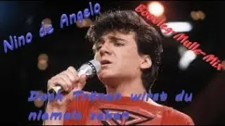 Nino de Angelo/Doch Tränen wirst du niemals sehen/Bootleg-Mulle-Mix