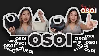 EP.17 OSOI ไอเท็มที่สาวๆควรมี!  Mini Toni Bag/ Bean Shoulder Bag