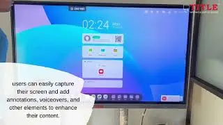 Interactive Flat panel with Screen Recording | Ports | Timer - TDSPL | Title Display Sytems