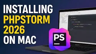 How To Download and Install PhpStorm on Mac (2026)