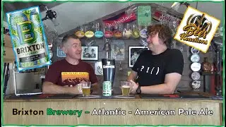 Beer Reactions - Beer Review - Brixton Brewery - Atlantic - American Pale Ale
