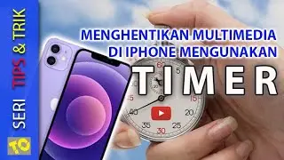 Cara Menghentikan Multimedia di Iphone Menggunakan Timer