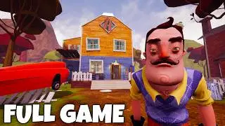 Hello Neighbor - Hello Basic Neighbor | Full Game Walkthrough