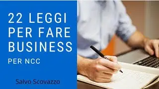 Le 22 Leggi per fare business se sei un Ncc - Salvo Scovazzo Parte 1