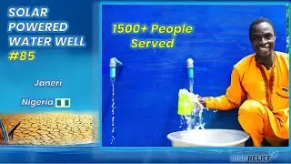 1,500 Lives Changed | Solar Water Well Opens in Janeri, Nigeria | Riserelief