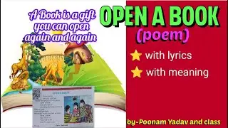 Open a Book Poem with lyrics and meaning || Poem by Jane Baskwill || ओपन ए बुक #rhymes #withlyrics