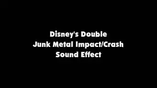 Disney's Double Junk Metal Impact/Crash SFX