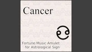 Cancer Encounter Fortune Music Amulet for Astrological Sign