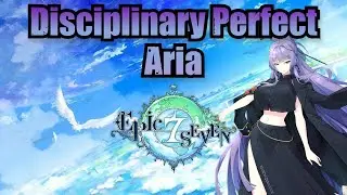 Disciplinary Perfect Aria (Skills & Voice Lines) - Epic Seven