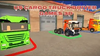 US Cargo Truck Driver 3D 😱 | Realistic Truck Parking & Delivery Gameplay 🚛🔥