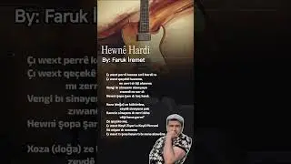 Faruk İremet - Hewnê Hardi (érdi)