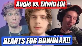 My Feelings On Bowblax... (and Augie Confrontation)