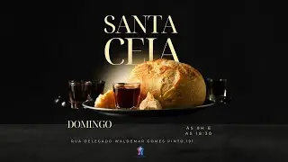Culto da família : Santa ceia.