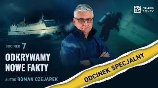 Świadek na końcu świata I Heweliusz. Prawdziwa historia #7