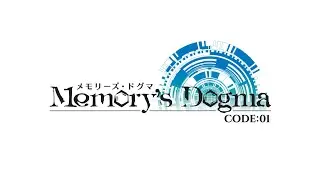 Memory's Dogma CODE:01 オープニングムービー
