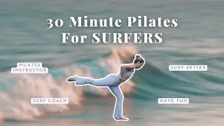 30 min PILATES Workout for SURFERS