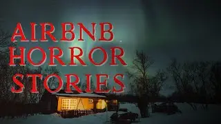 4 Disturbing True Airbnb Horror Stories