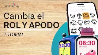 C&oacute;mo cambiar el ROL y APODO de un reloj | SaveFamily
