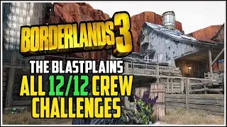 Borderlands 3 Bounty Of Blood DLC The Blastplains All Crew Challenges Locations