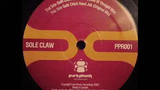 Sole Claw - Goth Chick Hand Job (Skool Of Thought Mix)