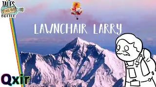 The Life, Death and Resurrection of Lawnchair Larry | Tales From the Bottle