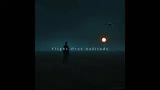 Lukas Lazinka - Flight Over Solitude
