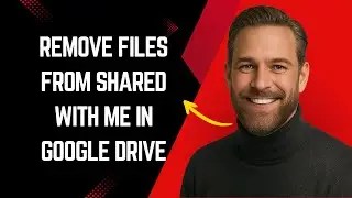 How to Remove Files from Shared With Me in Google Drive Fast and Easy! –  Tutorial for Beginners