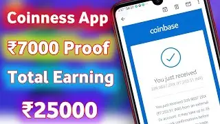 Coinness App Rs.7000 Live Payment Proof + Rs.25000 Total Earning Showing 🔥
