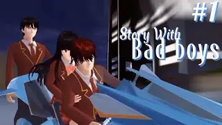 Story With Bad boys #1 || Drama Sakura School Simulator