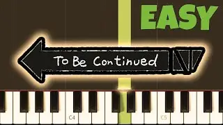 TO BE CONTINUED, but it's TOO EASY, I bet 1.000.000 You Can PLAY THIS!