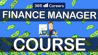 The Finance Manager Course by 365 Careers