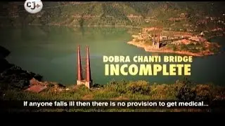 CJ+ Documentary - The Story Of An Incomplete Bridge