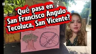 Habitantes de San Francisco Angulo Tecoluca,  se oponen al relleno sanitario.