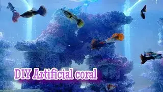 【IDEA DIY】How To Make Artificial coral Aquarium.