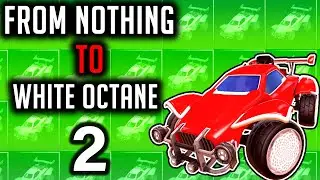 From Nothing to Titanium White Octane Part 2 (Rocket League Trading Series)