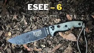 ESEE-6 Fixed Blade | Best Camping, Bushcraft, and Survival Knife