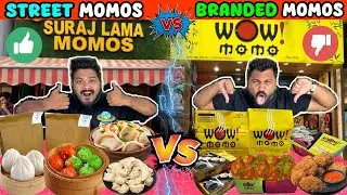 STREET MOMOS Vs BRANDED MOMOS😱STREET Vs BRAND MOMOS WAR🔥