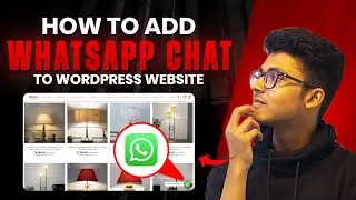 How to Add WhatsApp Chat to Wordpress Website | Complete Guide