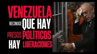 Venezuela reconoce que hay presos políticos , anuncian liberaciones