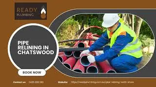 Get Professional Pipe Relining in Chatswood   Ready Plumbing
