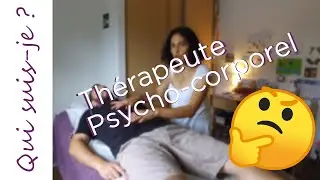 Thérapeute psycho-corporel : qu'es-ce-que c'est ? 🙄