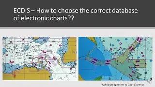 ECDIS - How to choose the correct database for electronic navigation charts??