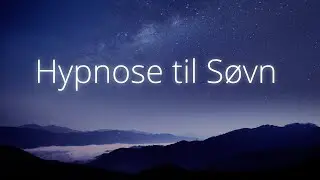 Hypnose mod S&oslash;vnproblemer Dansk