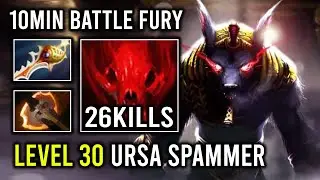 LEVEL 30 Ursa Spammer 10Min Battle Fury Super Fast Farm EZ Delete Everyone in 2 Second Dota 2