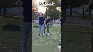 Golf prank😱 #prank #golf #foryou