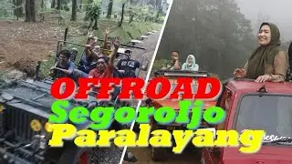 WISATA OFFROAD SEGORO IJO PARALAYANG KEMUNING, RAME-RAME MEMANG ASYIK