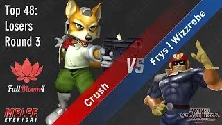 Full Bloom 4 - Crush (Fox) vs. Frys | Wizzrobe (Captain Falcon) - SSBM - Top 48 - Losers R3