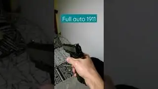 Full auto 1911
