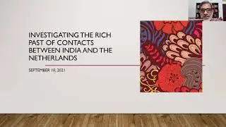 Investigating the Rich Past of India - Netherlands Relations by  Professor  Venu Rajamony IFS (Retd)